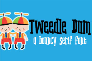 Tweedle Dum: The Font That Adds Personality to Your Campaigns